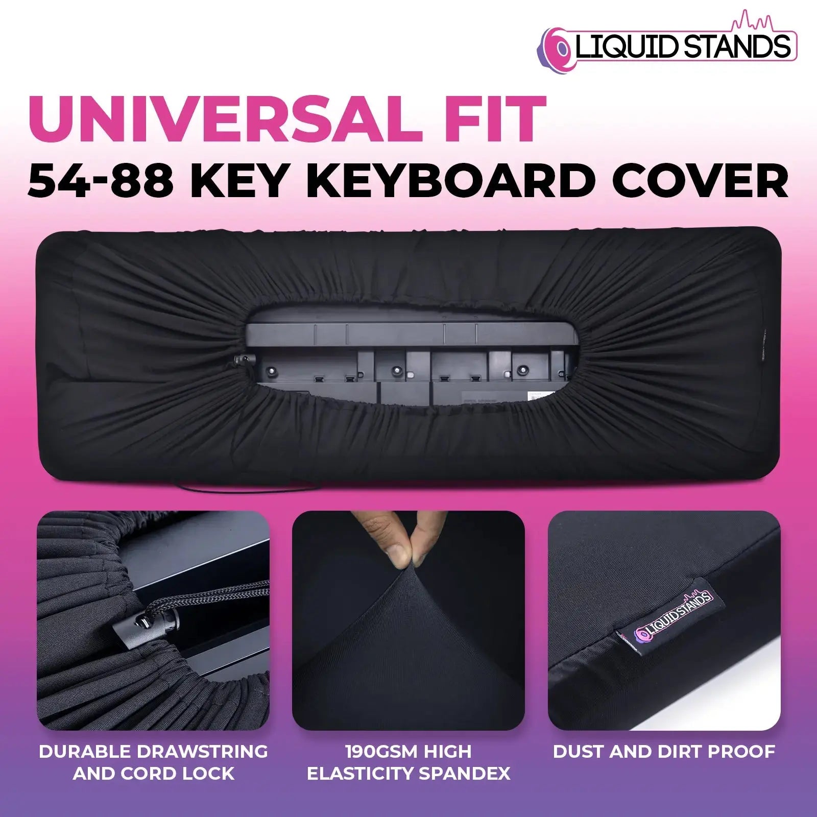 WS Keyboard Dust Cover Liquid Stands